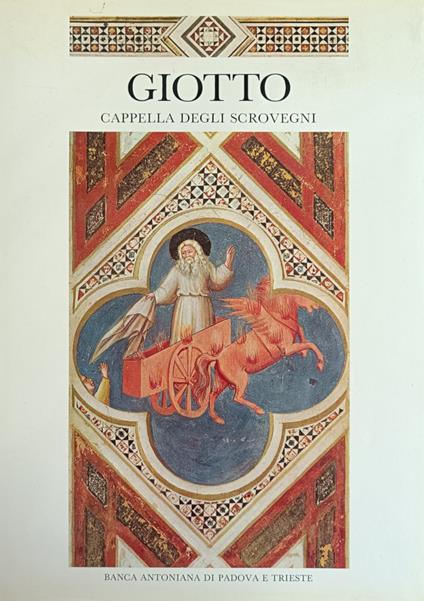 Giotto. La Cappella Degli Scrovegni - copertina