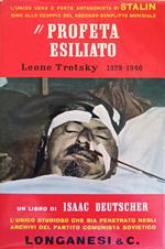 Il Profeta Esiliato. Trotsky 1929 - 1940