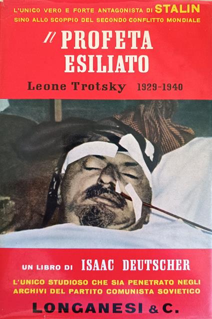 Il Profeta Esiliato. Trotsky 1929 - 1940 - Isaac Deutscher - copertina