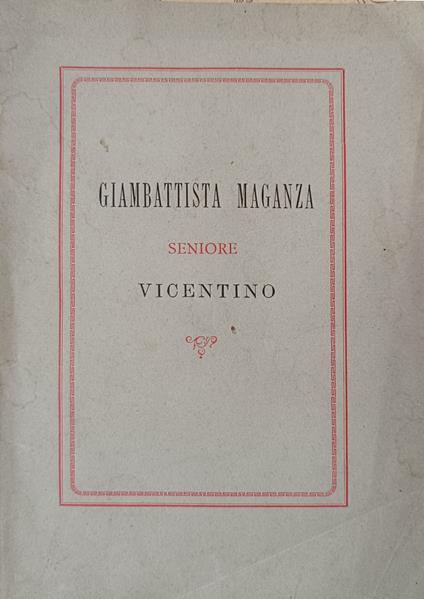 Giambattista Maganza Seniore Vicentino - Domenico Bortolan - copertina