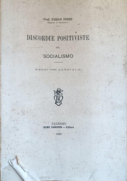 Discordie Positiviste Sul Socialismo (Ferri Contro Garofalo) - Enrico Ferri - copertina