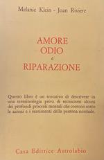 Amore Odio E Riparazione