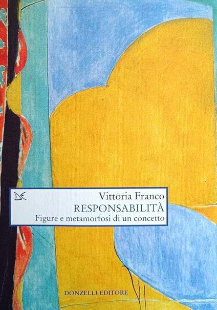 Responsabilità. Figure E Metamorfosi Di Un Concetto - copertina
