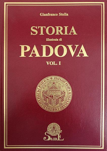 Storia Illustrata Di Padova - Gianfranco Stella - copertina