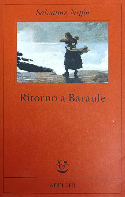 Ritorno A Baraule - Salvatore Niffoi - copertina
