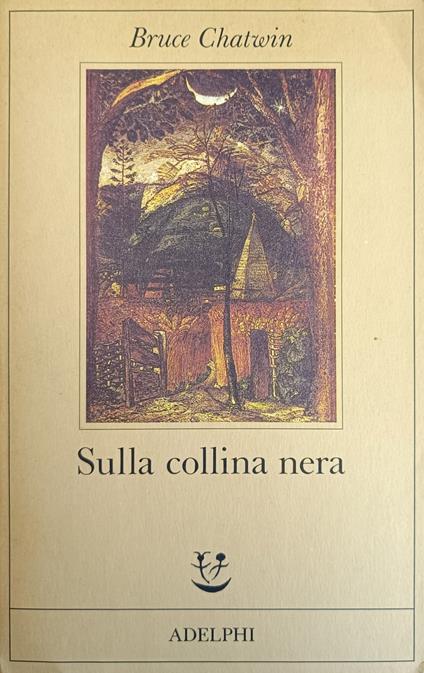 Sulla Collina Nera - Bruce Chatwin - copertina