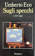 Sugli Specchi E Altri Saggi