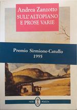 Sull' Altopiano E Prose Varie