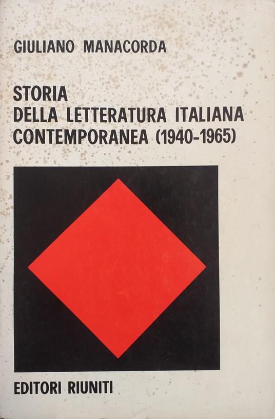 Storia Della Letteratura Italiana Contemporanea (1940 - 1965) - Giuliano Manacorda - copertina
