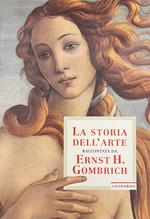 La Storia Dell' Arte Raccontata Da Ernst H. Gombrich