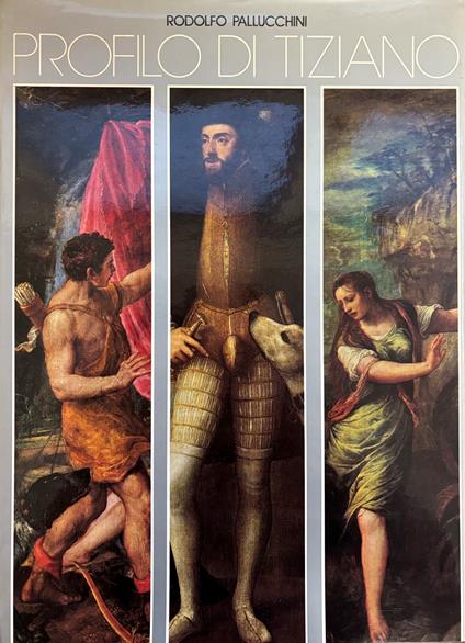 Profilo Di Tiziano - Rodolfo Pallucchini - copertina