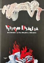 Vittorio Basaglia. Di Streghe E Altra Umanità Dolente