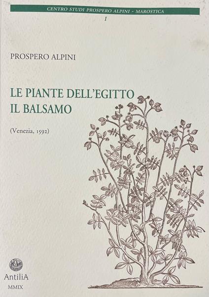 Le Piante Dell' Egitto. Il Balsamo (Venezia, 1592) - Prospero Alpini - copertina