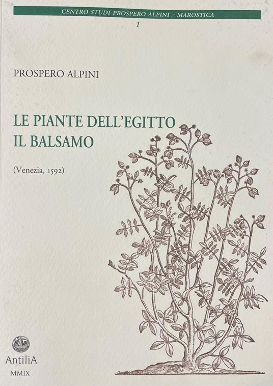 Le Piante Dell' Egitto. Il Balsamo (Venezia, 1592) - Prospero Alpini - copertina
