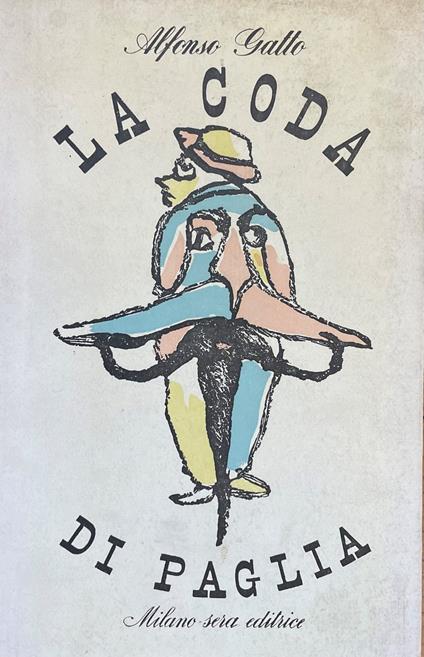 La Coda Di Paglia - Alfonso Gatto - copertina