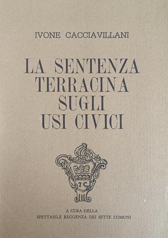 La Sentenza Terracina Sugli Usi Civici - Ivone Cacciavillani - copertina