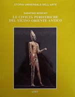 Le Civiltà Periferiche Del Vicino Oriente Antico. Mondo Anatolico E Mondo Siriano