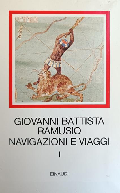 NAVIGAZIONI E VIAGGI (vol. 1) - Giovanni Battista Ramusio - copertina