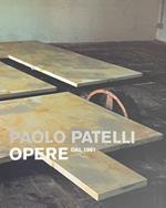 Paolo Patelli. Opere Dal 1961