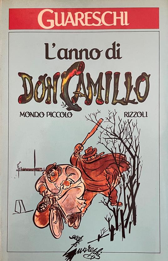 L' Anno Di Don Camillo - Giovanni Guareschi - copertina