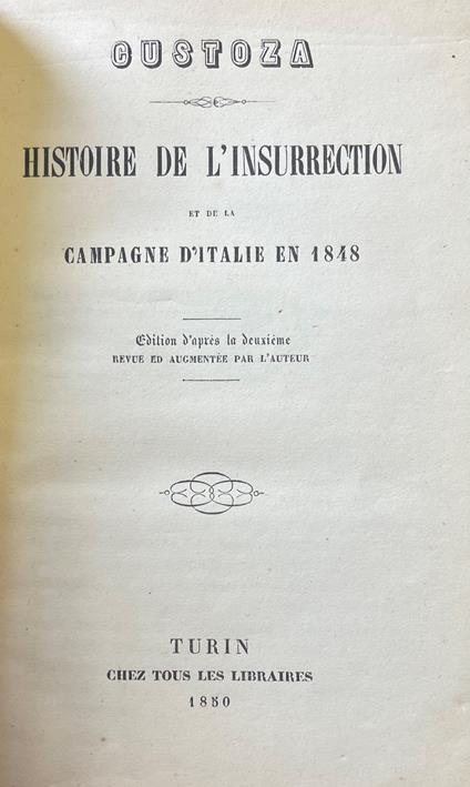 Custoza: Histoire De L'Insurrection Et De La Campagne D'Italie En 1848 - Alexandre Le Masson - copertina