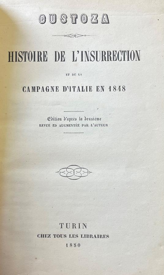 Custoza: Histoire De L'Insurrection Et De La Campagne D'Italie En 1848 - Alexandre Le Masson - copertina