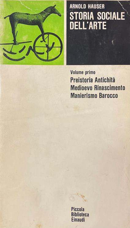 Storia Sociale Dell' Arte - Arnold Hauser - copertina