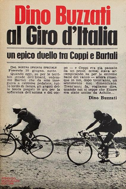 Dino Buzzati Al Giro D'Italia. Un Epico Duello Tra Coppi E Bartali - Dino Buzzati - copertina