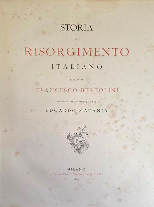 Storia Del Risorgimento Italiano - Francesco Bertolini - copertina