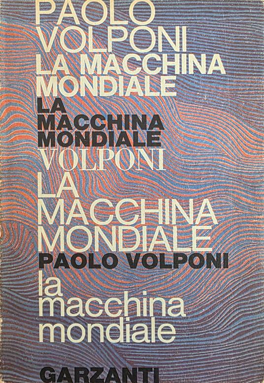 La Macchina Mondiale - Paolo Volponi - copertina