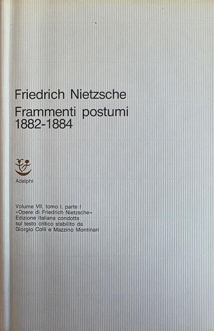 Frammenti Postumi 1882 - 1884 - Friedrich Nietzsche - copertina