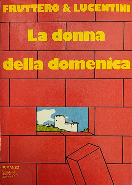 La Donna Della Domenica - Carlo Fruttero - copertina