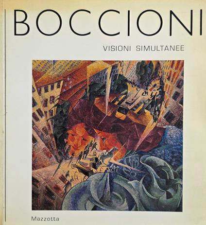 Boccioni. Visioni Simultanee. A Milano - copertina