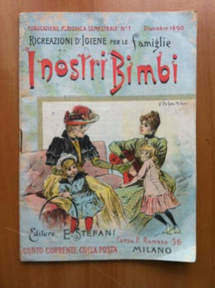 I nostri Bimbi pel Dott. C. Vico E. Stefani Ed. 1890 - E15855 - copertina