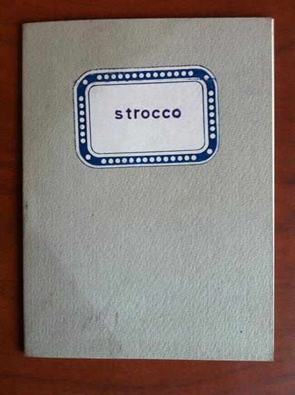 Catalogo della Mostra di Luisa Strocco Gall. Pourquoi pas? Genova 1973 - E10949 - copertina
