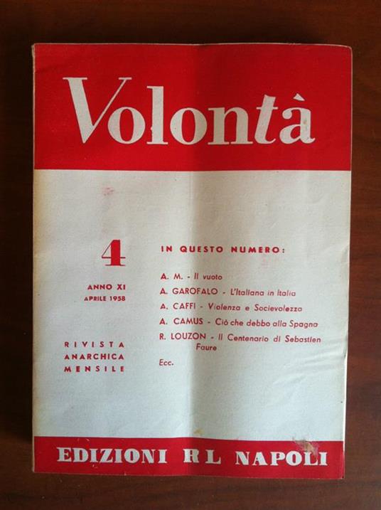 Volontà n° 4 Anno XI Aprile 1958 Rivista Anarchica Mensile E15649 - copertina