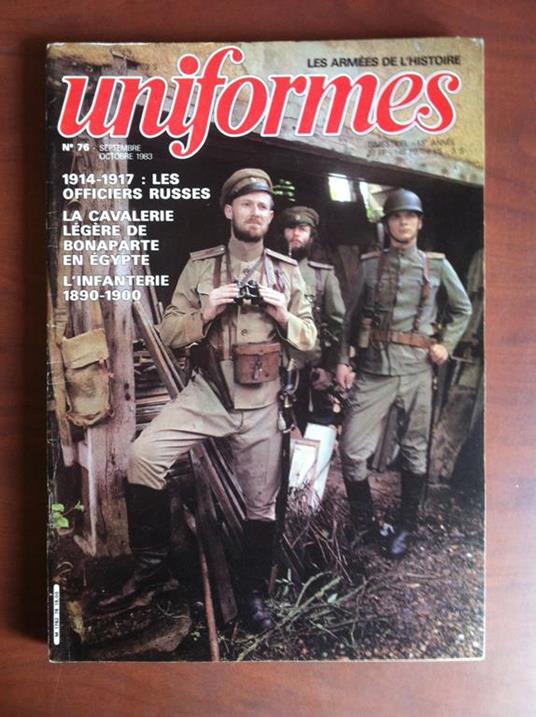 Uniformes Les Armes De L'Histoire N° 76 Septembre-Octobre 1983 E13022 - copertina