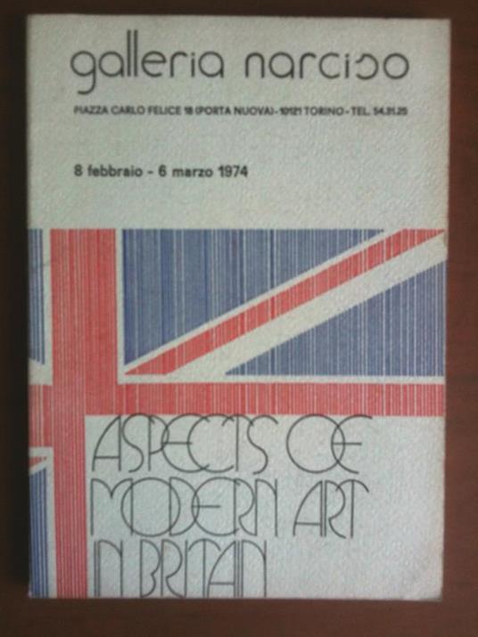 Catalogo della mostra collettiva: Modern Art in Britain - 1974 Narciso Torino - copertina