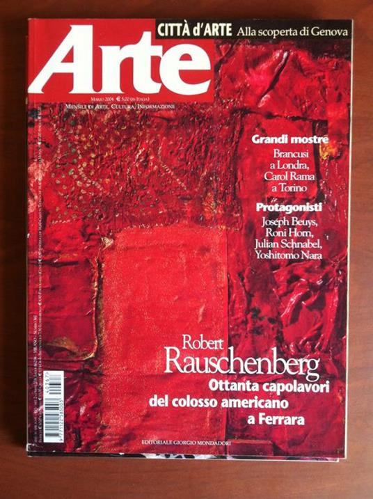 Arte N° 367 Marzo 2004 Cover: Robert Rauschenberg E14149 - copertina