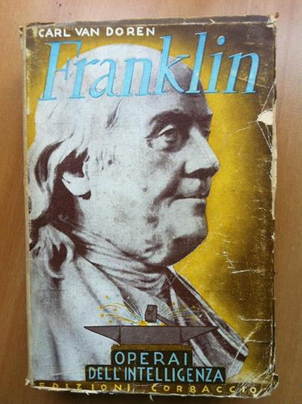 Franklin di Carl Van Doren Edizioni Corbaccio 1939 - E17180 - copertina