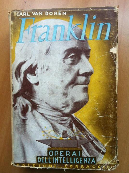 Franklin di Carl Van Doren Edizioni Corbaccio 1939 - E17180 - copertina