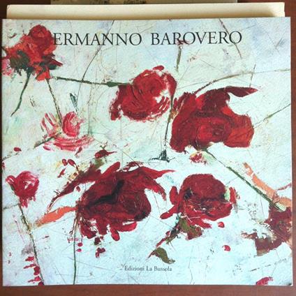 Catalogo della mostra di Ermanno Barover Galleria La Bussola Torino 1996- E10527 - copertina