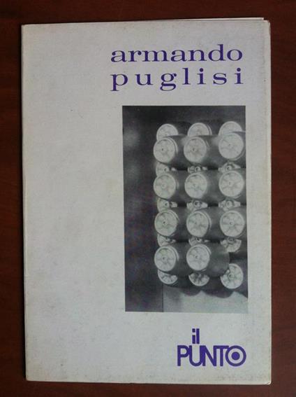 Catalogo della mostra di Armando Puglisi Galleria Il Punto Torino 1968 - E12988 - copertina