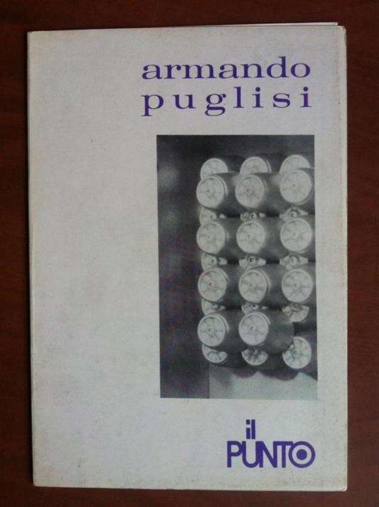Catalogo della mostra di Armando Puglisi Galleria Il Punto Torino 1968 - E12988 - copertina