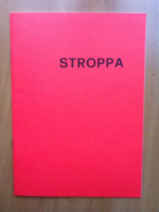 Catalogo della mostra di Leonardo Stroppo Gall. Accademia Torino 1990 - E15192 - copertina