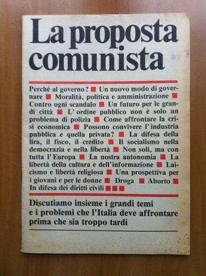 La proposta comunista testi di Enrico Berlinguer Cossutta D'Alema - E15240 - copertina