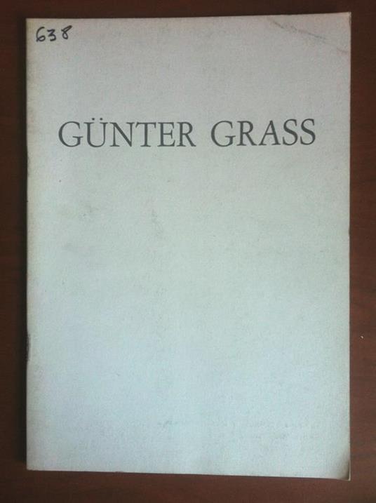 Catalogodella mostra di Gunter Grass Goethe Institut Torino 1991 - E17776 - copertina