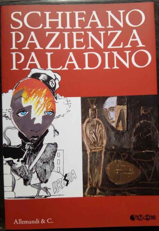 Schifano - Pazienza - Paladino Accademia Albertina Torino 2011 - copertina