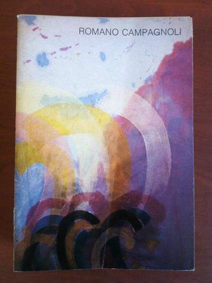 Catalogo della mostra di Romano Campagnoli Galleria Davico Torino 1986 - E19907 - copertina