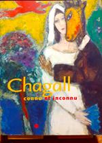 Chagall connu et inconnu